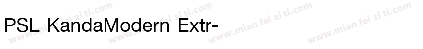 PSL KandaModern Extr字体转换